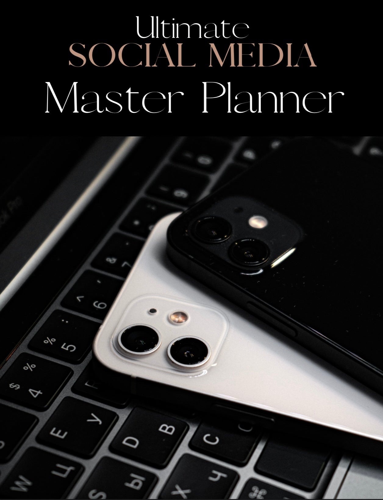 Ultimate Social Media Master Planner